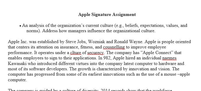 Address how managers influence the organizational culture.