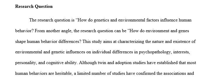 Come up with a research question that would be useful to you. Your question should be based on some aspects of psychology