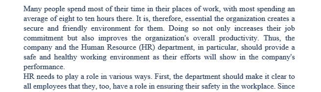 Describe the role of HR in offering Healthy and safe work environment to the workers.