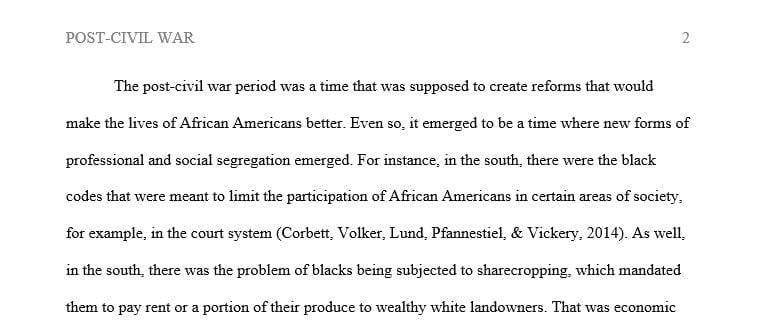 Discuss how or if post-Civil War America was truly a period of reform and justice for marginalized populations