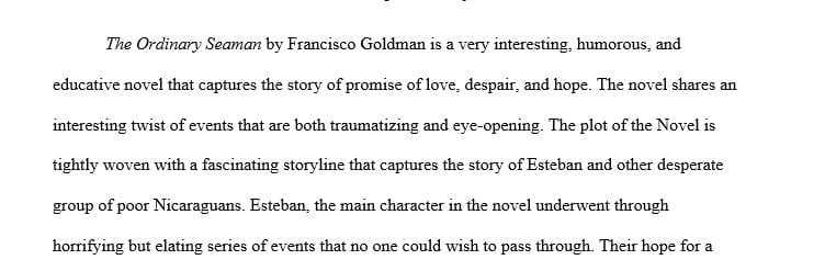 Great response essay on (from The Ordinary Seaman by Francisco Goldman (Norton 2014-2023)