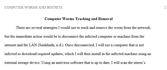 How would you track and remove the worm the network