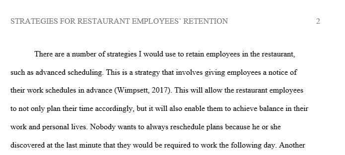 If you became the new manager at a restaurant with high employee turnover, what actions would you take to increase retention of employees