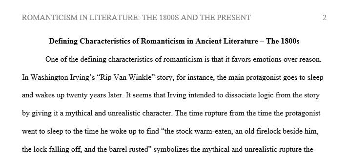 Point out the defining characteristics of Romanticism both in works from the 1800s