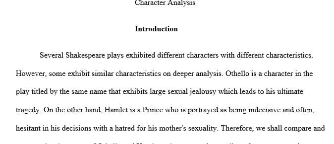 Compare and Contrast two characters from the following plays: Othello, Measure for Measure, Hamlet, and Richard III