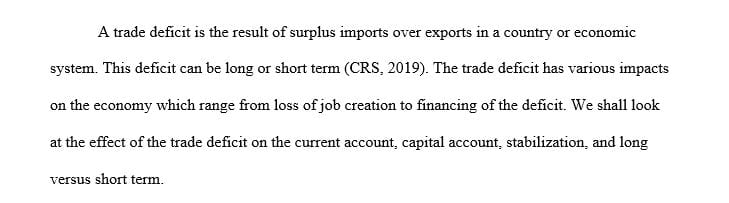 Create a policy brief explaining effects in the long-term a short-term trade deficit.