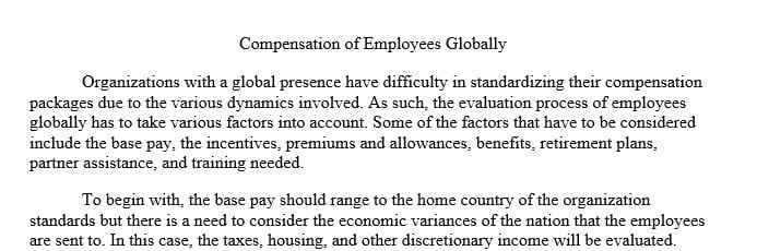 How would you evaluate different compensation packages for employees who are located throughout the world