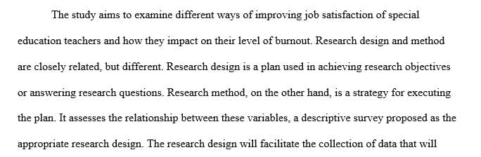 Select a method and design appropriate for the doctoral degree you are seeking (EdD).