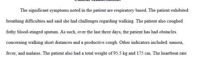 Understanding of the pathophysiological processes of disease the clinical manifestations and treatment protocols