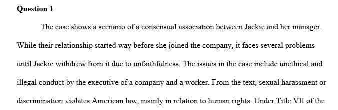 Which of the ethical issues and dilemmas described in Chapter Three are evident in this scenario