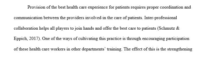 Consider your current work environment and your role as a member of the health care team.
