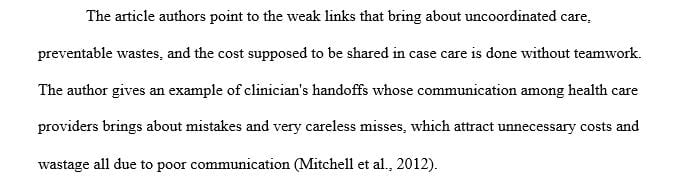 Describe the perils that the authors say lead to uncoordinated care and unnecessary waste and cost.
