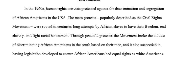Explain if the Civil Rights Movement of the 1960s effectively changed the nation.