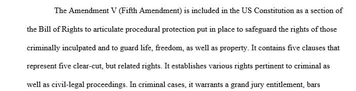 Explain the purpose of the Fifth Amendment.  