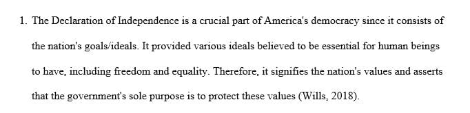Give an example of what the Declaration of Independence signifies to AMerica.
