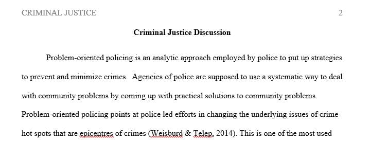 Which problem solving approach is most applicable to criminal justice agencies