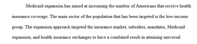 Analyze the rationale for health insurance expansion under the Affordable Care Act.
