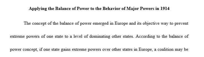 Apply the balance of power to the behavior of the major powers in 1914