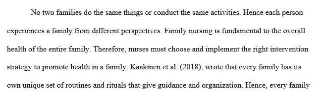 Choose a nursing intervention strategy that you can use to promote health for a specific family.