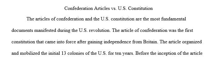 Compare and contrast the articles of confederation and the us constitution