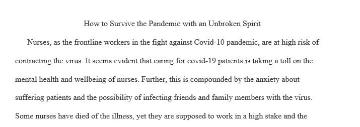 Complete a one page 300-350 word reflection on what specific strategies you learned to survive the pandemic without an unbroken spirit.
