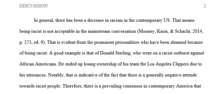 Considering social movements such as Black Lives Matter state if you believe there is a decline in racism in the contemporary US.