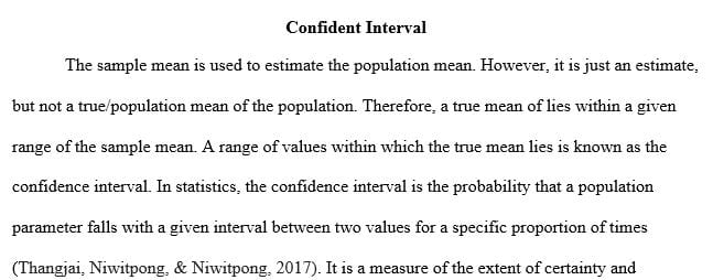 Create a Word document and use your calculated results to explain what the confidence intervals tell us.