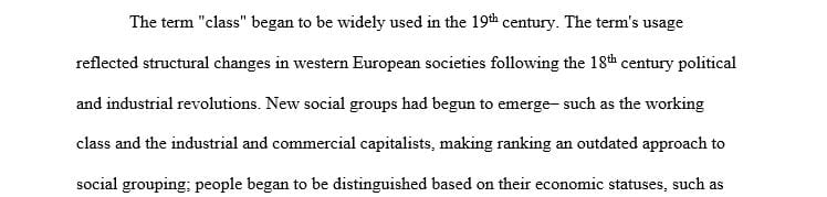 Define social class. Identify and define the three criteria used