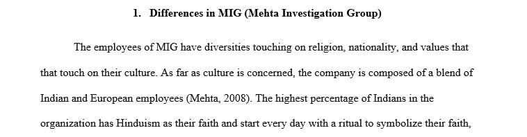 Describe at least two cultural differences, views, values and organizational culture