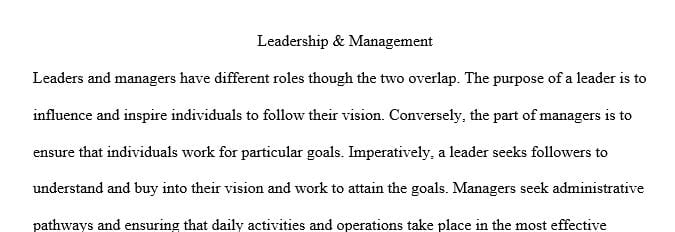 Describe the difference in roles between leadership and management.