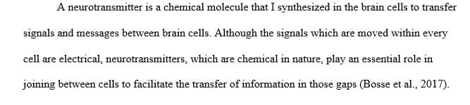 Describe the function and characteristics of each neurotransmitter.