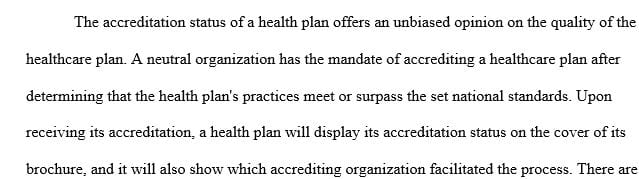 Develop a proposal for your local Department of Health outlining the need for accredited health plans in your local area.