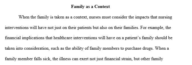 Discuss from your nursing experience an intervention you used with a family