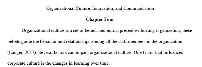 Discuss how learning changes over time impact organizational culture.
