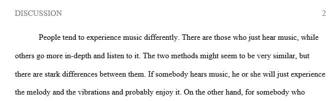 Discuss in detail the difference between hearing and listening to music.