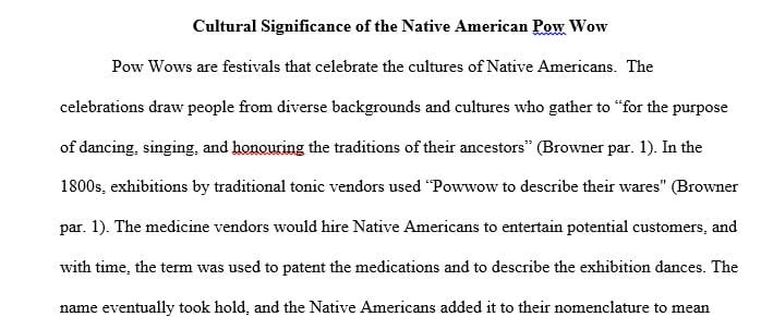 Discuss the role and the cultural significance of the pow-wow in the Native American culture.