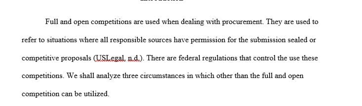 Discuss three circumstances permitting other than full and open competition