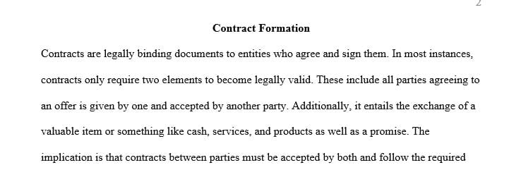 Distinguish the type of contract (e.g., bilateral, unilateral) and include the four (4) elements of contract formation.