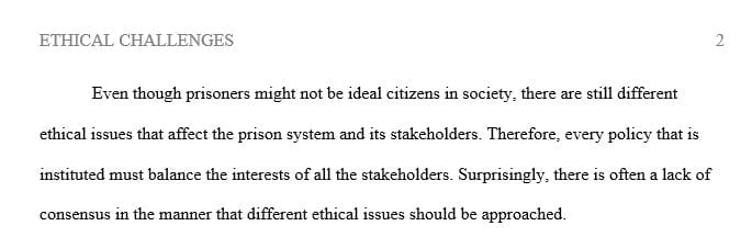 Do you feel it is ethical to privatize prisons versus traditional government-run facilities