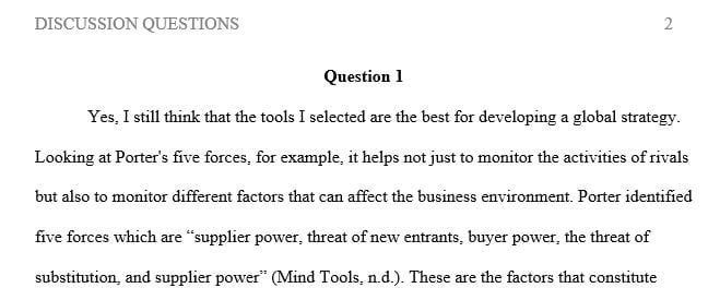 Do you still believe the tools that you selected will work best for a global strategy
