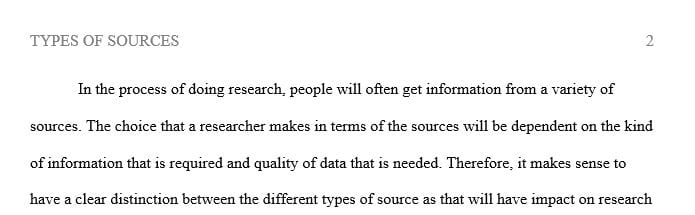 Examine the different types of sources (i.e., general, primary, and secondary).