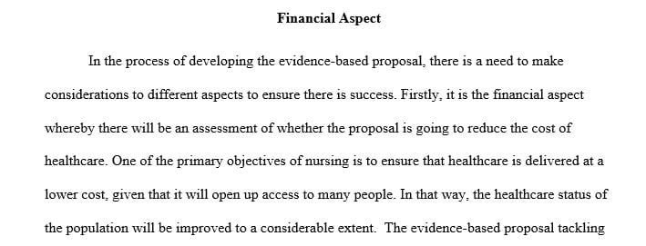 Explain how your proposal will directly and indirectly impact each of the aspects. 