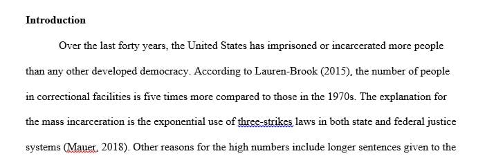 Explain what three strikes laws are their background and their use in the United States.