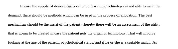 Health care can be rationed for many reasons. For instance there might not be enough of a technology to meet the need