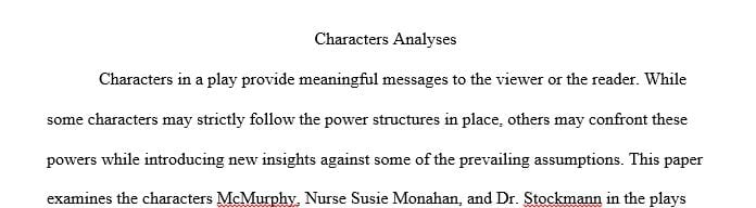 How does a major character (not necessarily the main character) in each of the plays