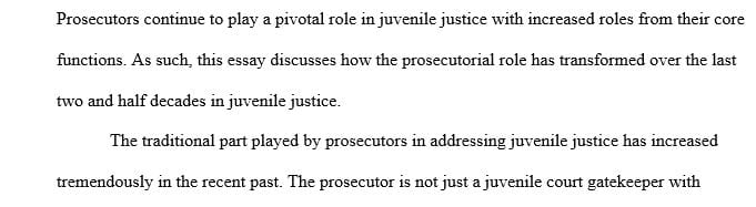 How has the prosecutor’s role in juvenile justice matters changed