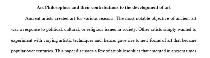 How these differing philosophies worked together to make great strides in the development of art.
