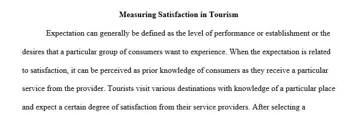 How would you go about evaluating satisfaction levels of tourists visiting the region