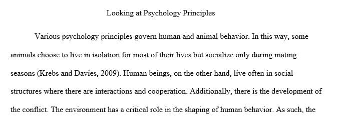 Identify 3-4 key principles that govern human and animal behavior.