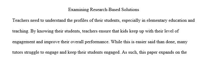 Imagine you have been approached by your supervisor and asked to develop research-based solutions to the professional practice problem
